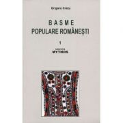 Basme populare romanesti, volumele 1-2 - Grigore Cretu