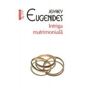 Intriga matrimoniala (editie de buzunar) - Jeffrey Eugenides