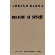 Religie si Spirit - Lucian Blaga