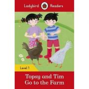 Topsy and Tim. Go to the Farm. Ladybird Readers Level 1