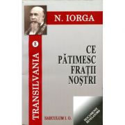 Transilvania, volumele 8-9 - Nicolae Iorga