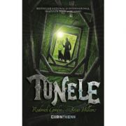 Tunele (volumul 1, seria Tunele) - Roderick Gordon
