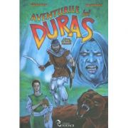 Aventurile lui Duras. Album de banda desenata - Daniel Roxin, Gabriel Tora
