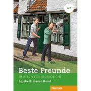 Beste Freunde A2 Leseheft. Blauer Mond - Annette Vosswinkel