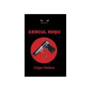 Cercul rosu - Edgar Wallace