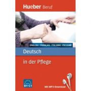 Deutsch in der Pflege Buch mit MP3-Download Englisch, Franzosisch, Italienisch, Russisch - Angelika Gajkowski, Ioannis Metaxas