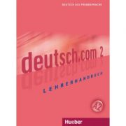 deutsch. com 2 Lehrerhandbuch - Silke Pasewalck, Dieter Neidlinger