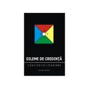 Dileme de credinta - Constantin Codreanu