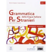Grammatica della lingua italiana per stranieri B1/B2 (libro)/Gramatica limbii italiene pentru straini B1/B2 (carte) - Angelica Benincasa, Roberto Tartaglione