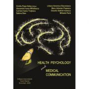 Health psychology and medical communication - Ovidiu Popa-Velea
