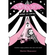 Isadora Moon merge cu cortul, editia a II-a - Harriet Muncaster