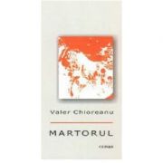 Martorul - Valer Chioreanu