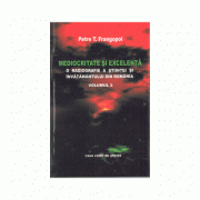 Mediocritate si excelenta. O radiografie a stiintei si invatamantului din Romania, volumul 2 - Petre T. Frangopol