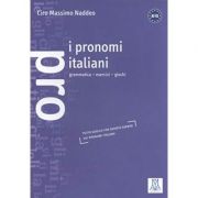 I pronomi italiani (libro)/Pronumele italiene (carte) - Ciro Massimo Naddeo
