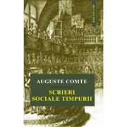 Scrieri sociale timpurii - Auguste Comte