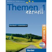 Themen aktuell 1 Kursbuch und Arbeitsbuch mit integrierter Audio-CD und CD-ROM Lektion 1–5 - Hartmut Aufderstrasse