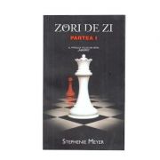 Zori de zi. Partea I. Editie de buzunar - Stephenie Meyer