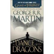 A Dance with Dragons. A Song of Ice and Fire, Book Five, Paperback - George R. R. Martin