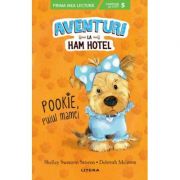 Aventuri la Ham Hotel. Pookie, puiul mamei - Shelley Swanson Sateren