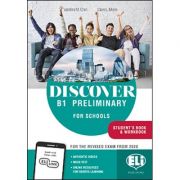 Discover B1 Preliminary for Schools - Student’s Book + Workbook + Digital Book - Claire Moore, Valentina M. Chen