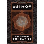 Fundatia VI. Preludiul Fundatiei - Isaac Asimov