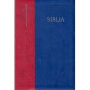 Biblia mare, coperta pvc flexibil, rosu-albastru, cu cruce, cuvinte cu rosu, margini argintii, repertoar