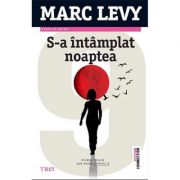 S-a intamplat noaptea - Marc Levy