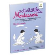 Activitatile mele Montessori. Animale si insecte - Eve Herrmann