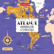 Atlasul marilor curiosi - Alexandre Messager