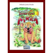 Aventuri in Africa. Roman pentru copii - Mihaela-Corina Nicolae