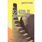 Cheile succesului - Pavel Corut