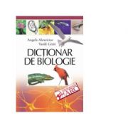 Dictionar de biologie - Angela Alexeiciuc, Vasile Grati
