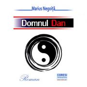 Domnul Dan. Roman - Marius Negoita