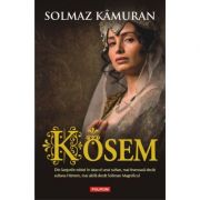 Kosem - Solmaz Kamuran