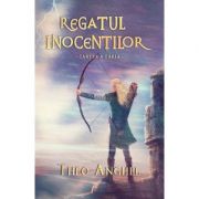 Regatul inocentilor. Cartea a treia - Theo Anghel