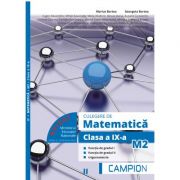 Culegere de matematica pentru clasa a IX-a, profil M2. Functia de gradul I, functia de gradul II, trigonometrie (Semestrul II) - Marius Burtea