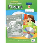 Cambridge YLE Succeed in A2 FLYERS 2018 Format 8 Practice Tests. Teacher's Edition with CD & Teacher's Guide - Andrew Betsis, Lawrence Mamas