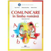 Comunicare in limba romana, manual pentru clasa 1 - Olga Piriala, Mihaela Ada Radu, Rodica Chiran