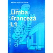 Manual Limba franceza L1 clasa a XI-a - Mariana Popa
