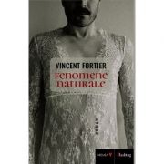 Fenomene naturale - Fortier Vincent