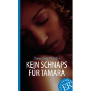 Kein Schnaps für Tamara - Hansjörg Martin