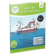 La bordul marelui Pescarus - Evelyne Barge, Marco Overzee
