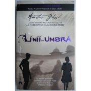 Linii de umbra - Amitav Ghosh