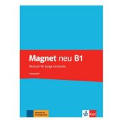Magnet neu B1, Lehrerheft. Deutsch für junge Lernende - Giorgio Motta