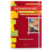 Manual pentru clasa a 11-a. Instrumente de plata - Alexandrina Ana Matei