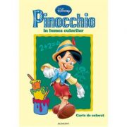 Pinocchio in lumea culorilor. Carte de colorat