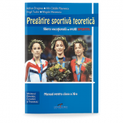 Pregatire sportiva teoretica. Manual pentru clasa a 11-a - Adrian Dragnea