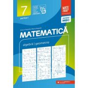 Matematica. Algebra, geometrie. Clasa a 7-a. 2023 Consolidare. Partea 1 - Anton Negrila, Maria Negrila