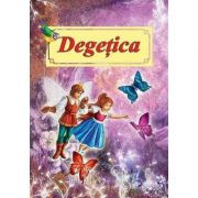 Degetica - Poveste ilustrata - H. C. Andersen