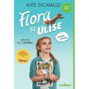 Flora si Ulise. Aventurile iluminate (necartonata) - Kate DiCamillo